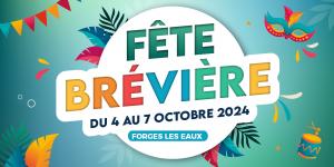 Fête Brévière - Du 4 au 7 Octobre 2024